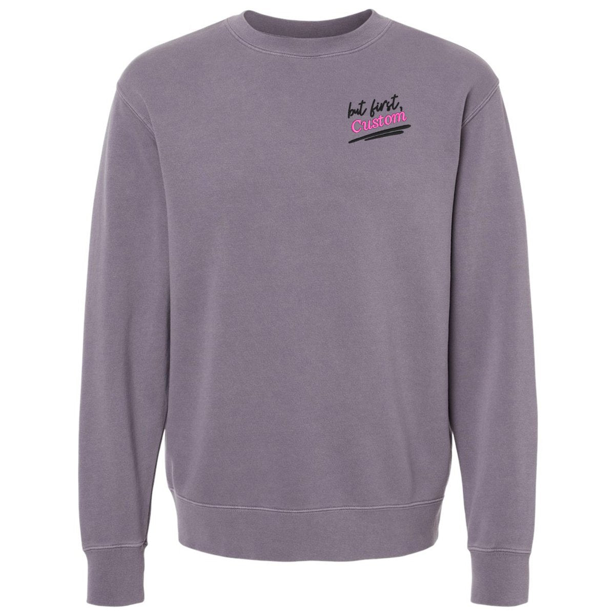 Make It Yours™ 'But First' Cozy Crew - United Monograms