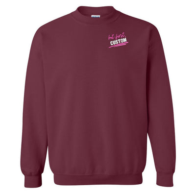 Make It Yours™ 'But First' Crewneck Sweatshirt - United Monograms