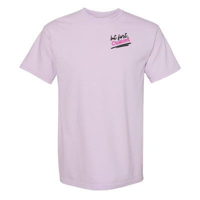 Make It Yours™ 'But First' T-Shirt - United Monograms