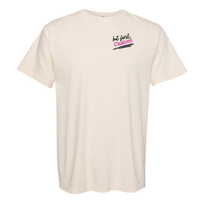 Make It Yours™ 'But First' T-Shirt - United Monograms