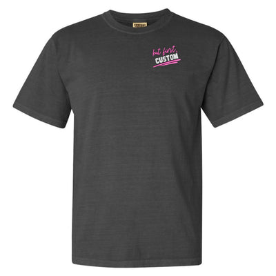 Make It Yours™ 'But First' T-Shirt - United Monograms