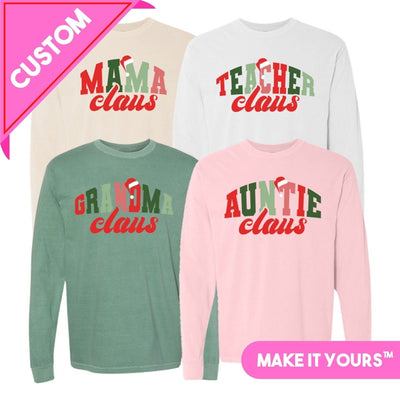 Make It Yours™ 'Choose Your Claus' Long Sleeve T - Shirt - United Monograms