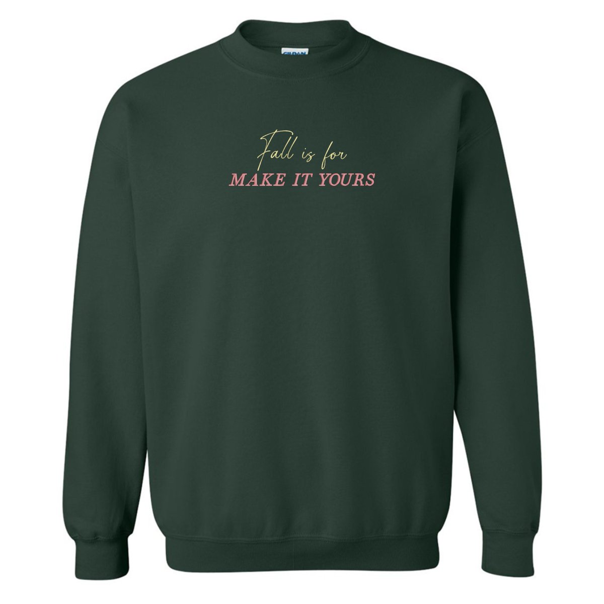 Make It Yours™ 'Fall Is For' Crewneck Sweatshirt - United Monograms