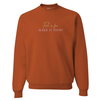 Make It Yours™ 'Fall Is For' Crewneck Sweatshirt - United Monograms