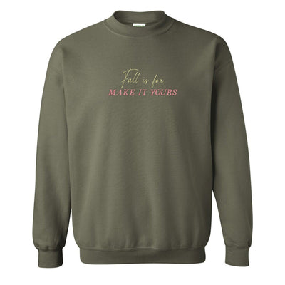 Make It Yours™ 'Fall Is For' Crewneck Sweatshirt - United Monograms