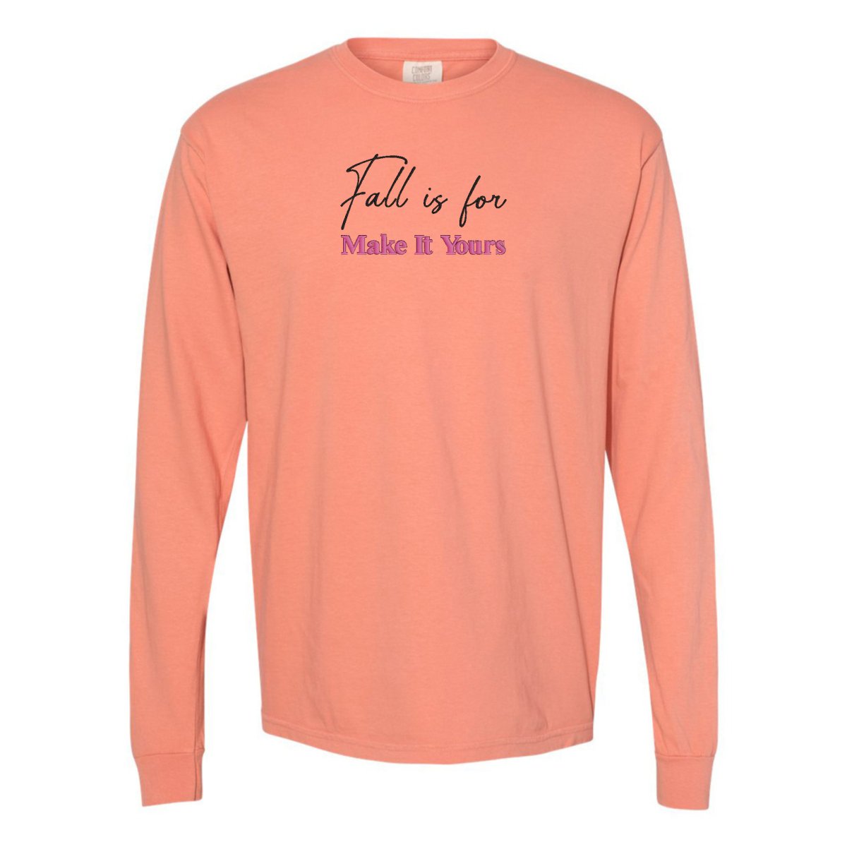 Make It Yours™ 'Fall Is For' Long Sleeve T-Shirt - United Monograms