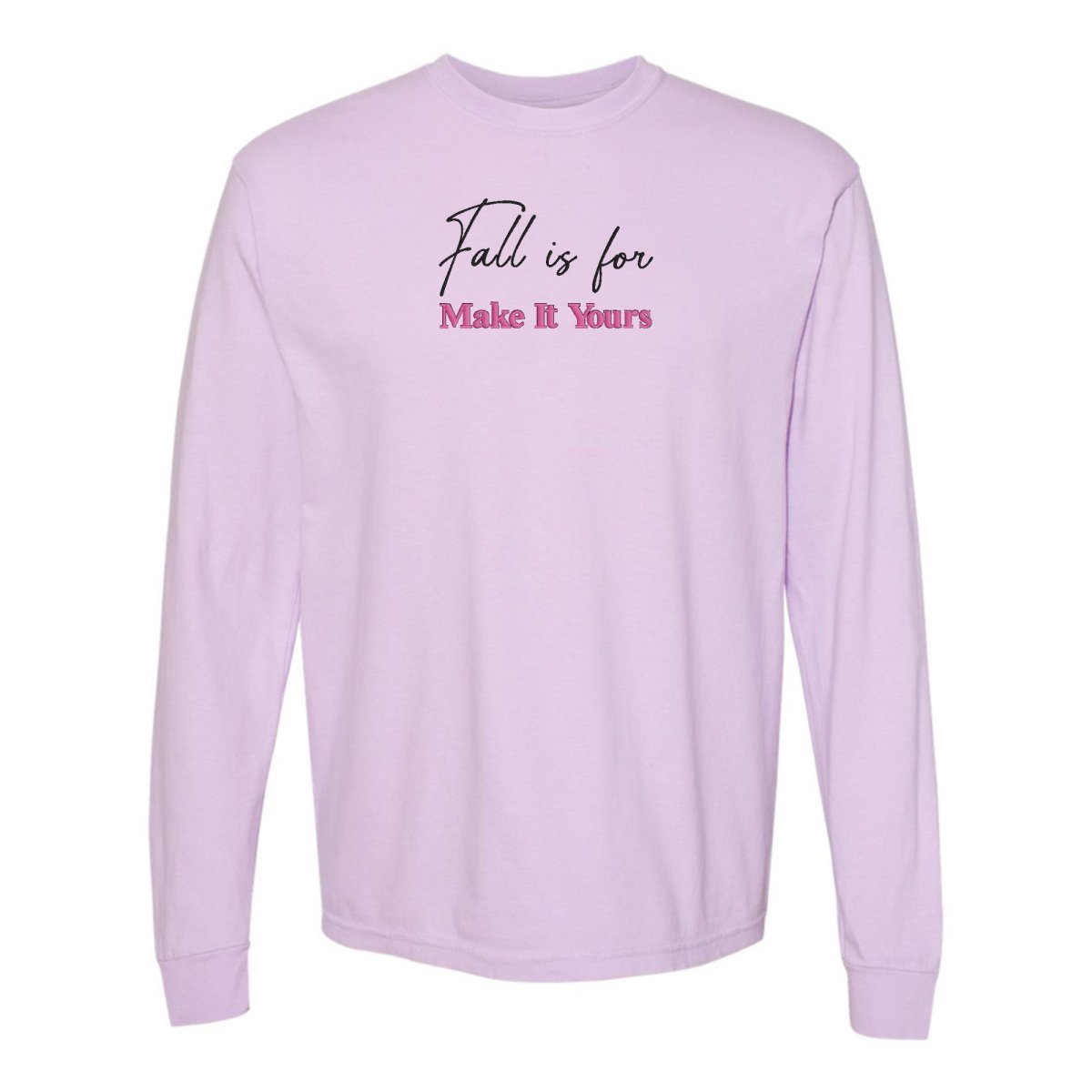 Make It Yours™ 'Fall Is For' Long Sleeve T-Shirt - United Monograms