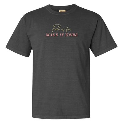 Make It Yours™ 'Fall Is For' T-Shirt - United Monograms