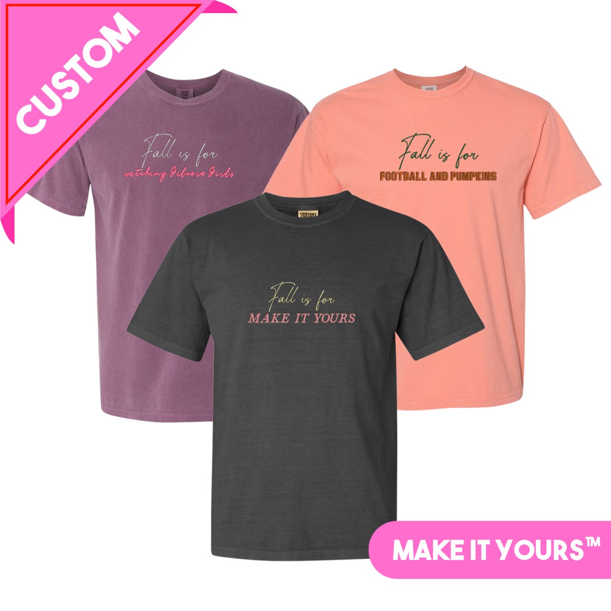 Make It Yours™ 'Fall Is For' T-Shirt - United Monograms
