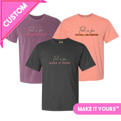Make It Yours™ 'Fall Is For' T-Shirt - United Monograms