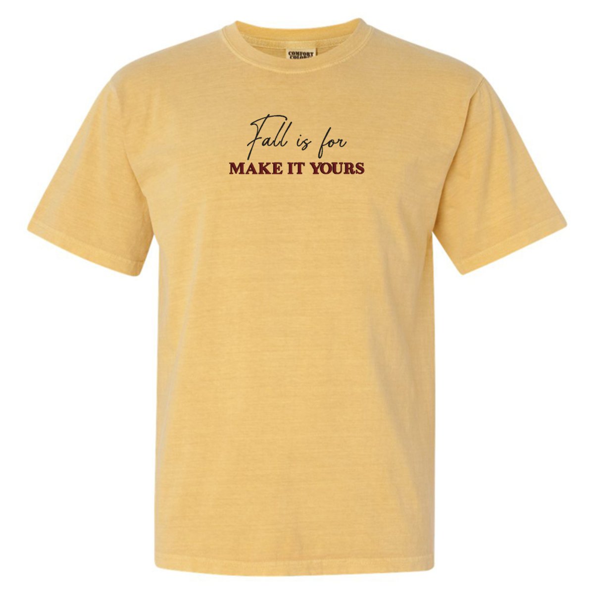 Make It Yours™ 'Fall Is For' T-Shirt - United Monograms