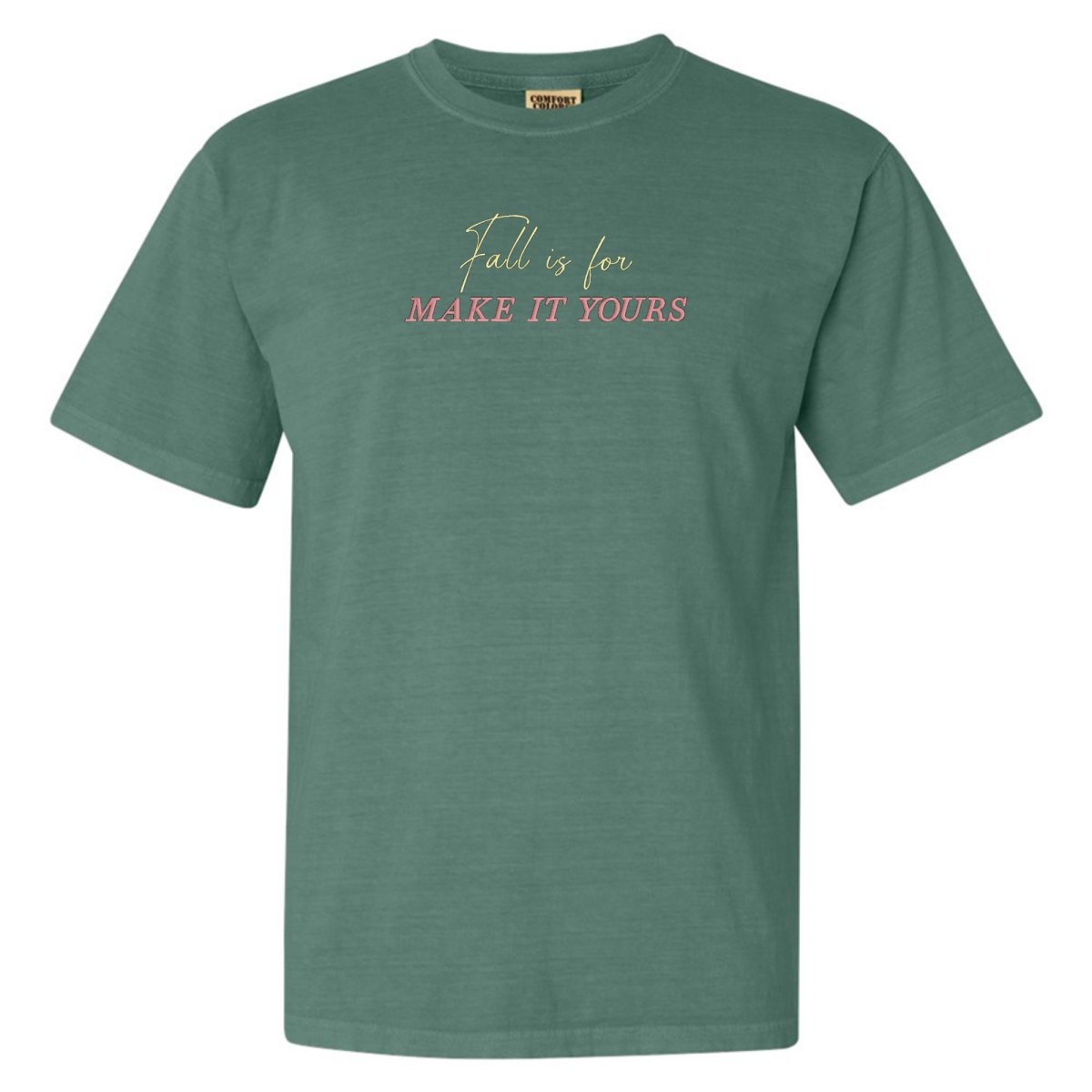 Make It Yours™ 'Fall Is For' T-Shirt - United Monograms