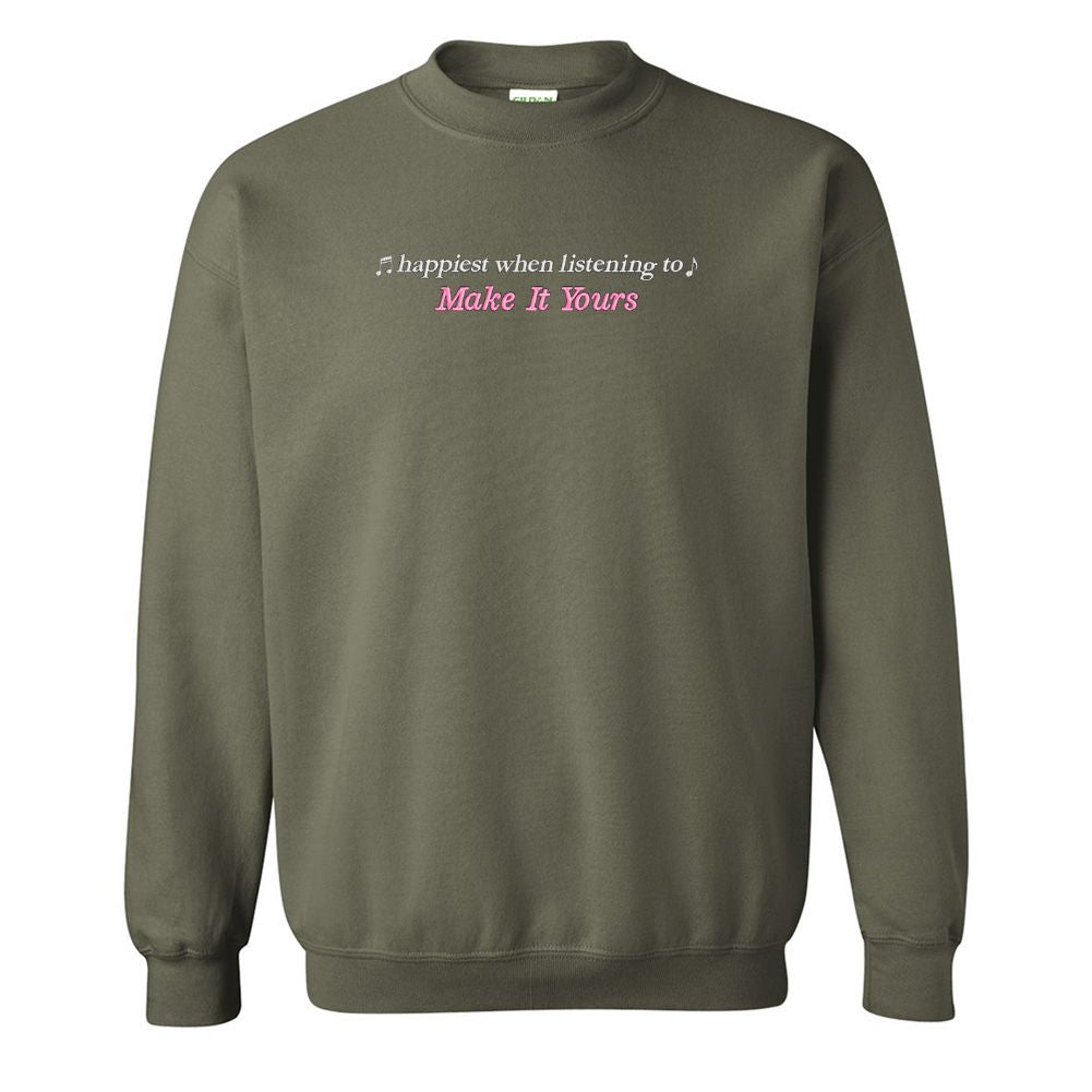 Make It Yours™ 'Happiest When Listening To' Crewneck Sweatshirt - United Monograms