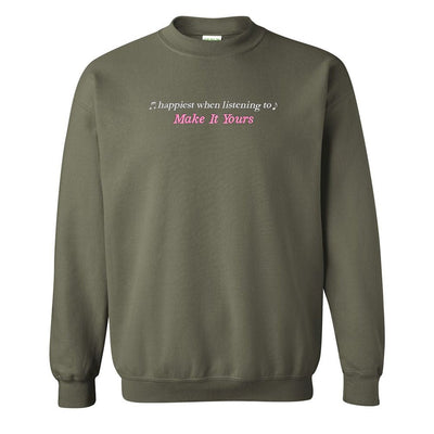 Make It Yours™ 'Happiest When Listening To' Crewneck Sweatshirt - United Monograms