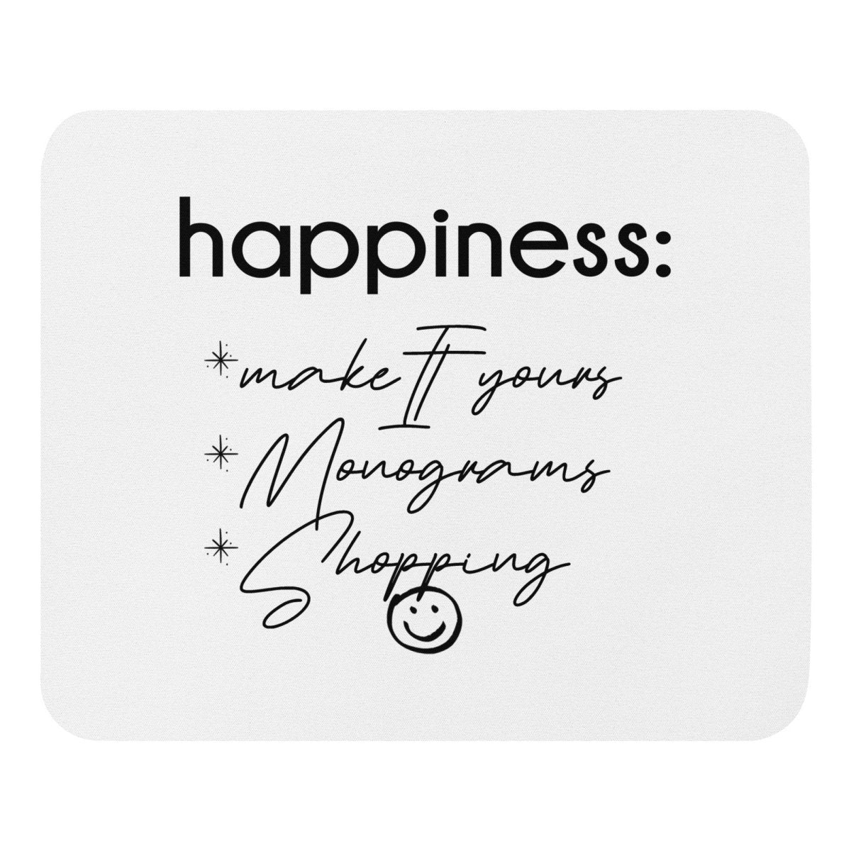 Make It Yours™ 'Happiness Checklist' Mouse Pad - United Monograms