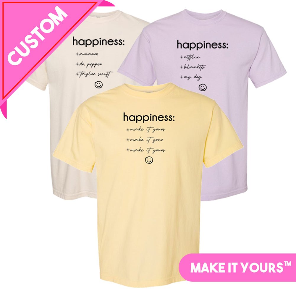 Make It Yours™ 'Happiness Checklist' T-Shirt - United Monograms