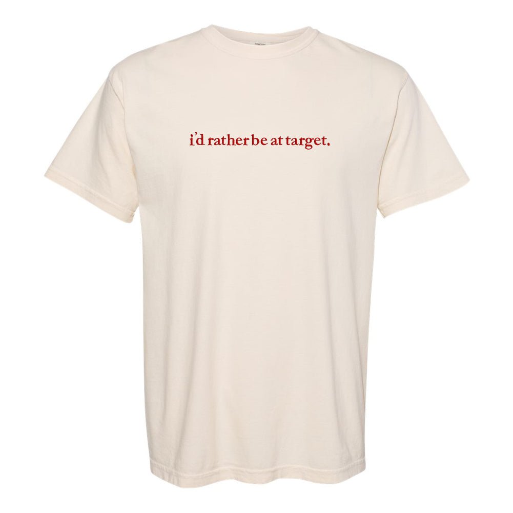 Make It Yours™ 'I'd Rather Be' T-Shirt - United Monograms
