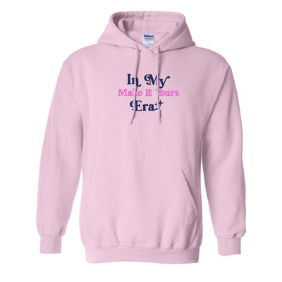 Make It Yours™ 'In My ___ Era' Hoodie - United Monograms