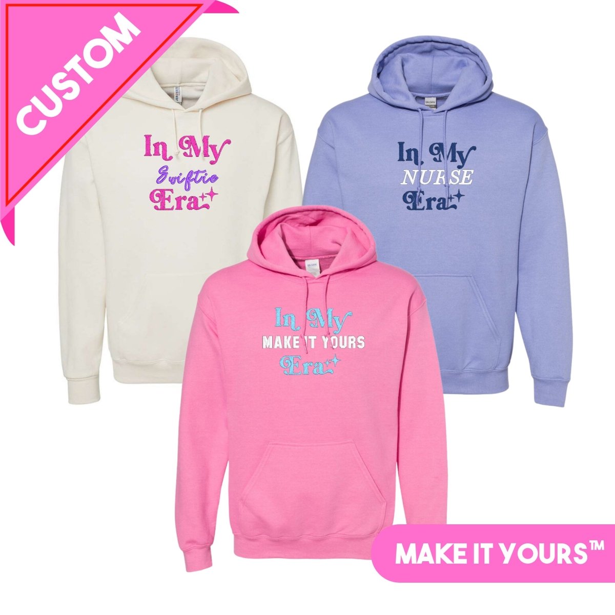 Make It Yours™ 'In My ___ Era' Hoodie - United Monograms