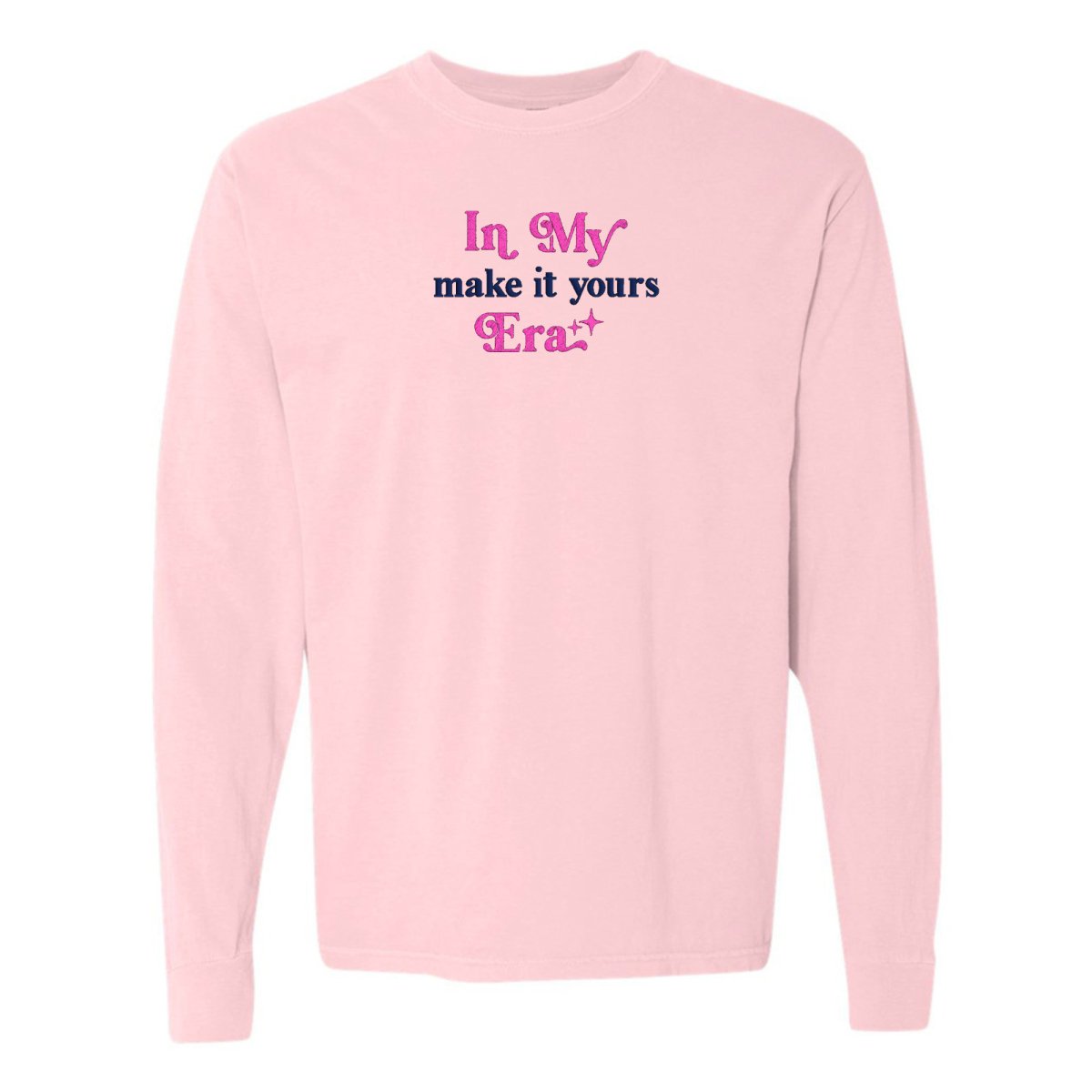 Make It Yours™ 'In My ___ Era' Long Sleeve T-Shirt - United Monograms