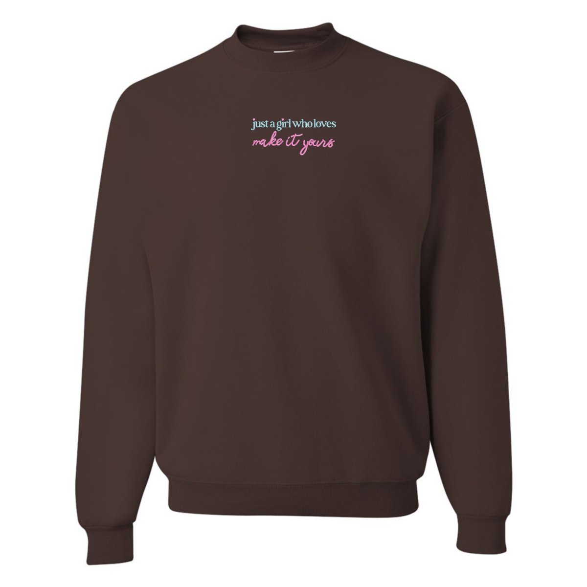 Make It Yours™ 'Just A Girl Who Loves' Crewneck Sweatshirt - United Monograms