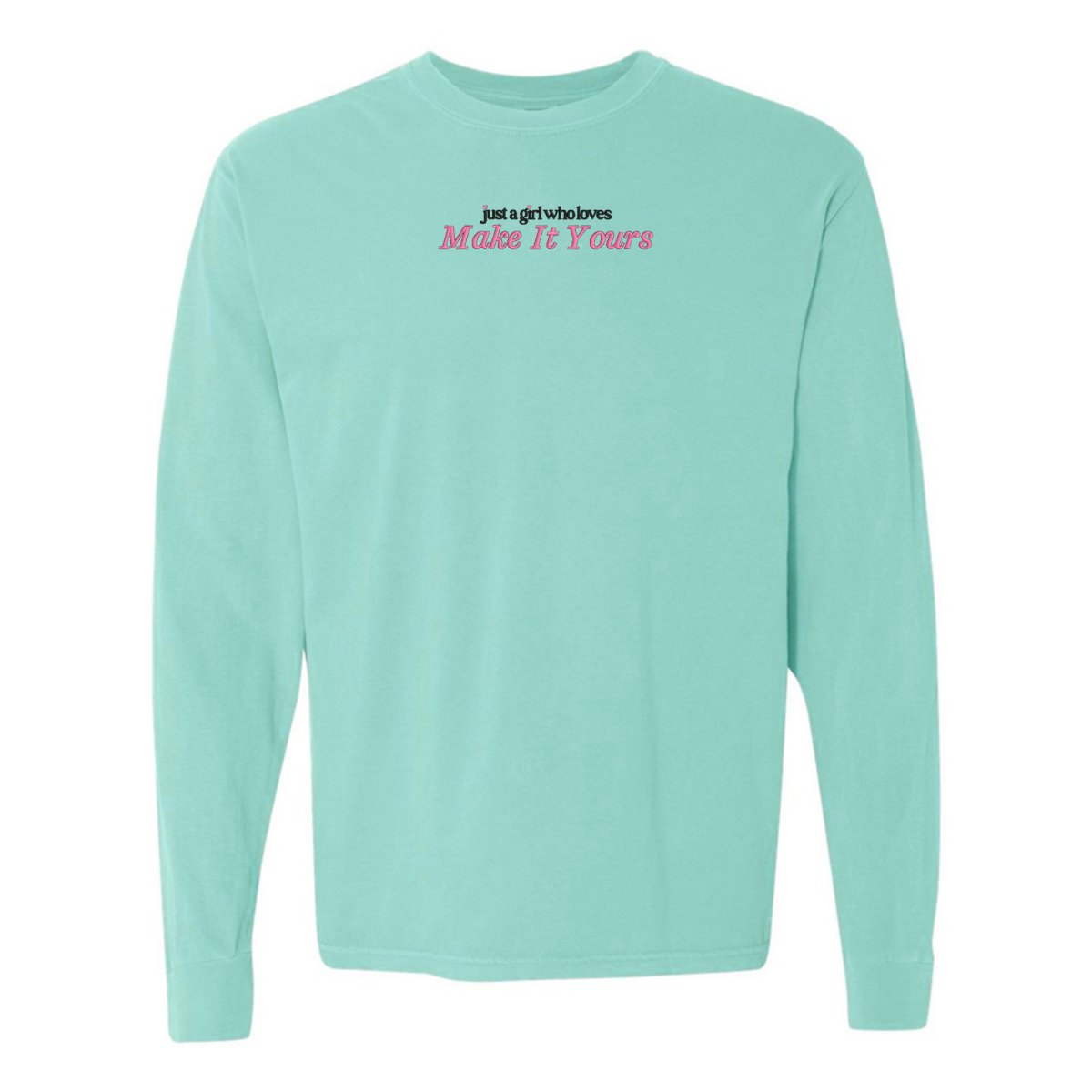 Make It Yours™ 'Just A Girl Who Loves' Long Sleeve T-Shirt - United Monograms