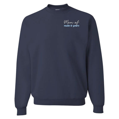 Make It Yours™ 'Mom/Mama Of' Crewneck Sweatshirt - United Monograms