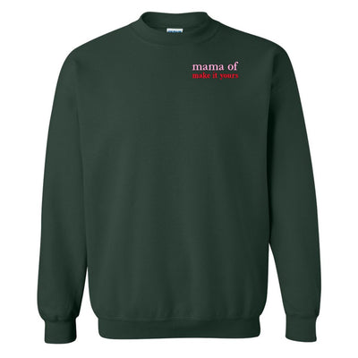 Make It Yours™ 'Mom/Mama Of' Crewneck Sweatshirt - United Monograms