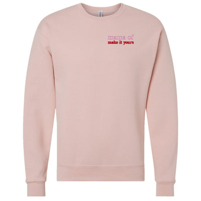 Make It Yours™ 'Mom/Mama Of' Crewneck Sweatshirt - United Monograms