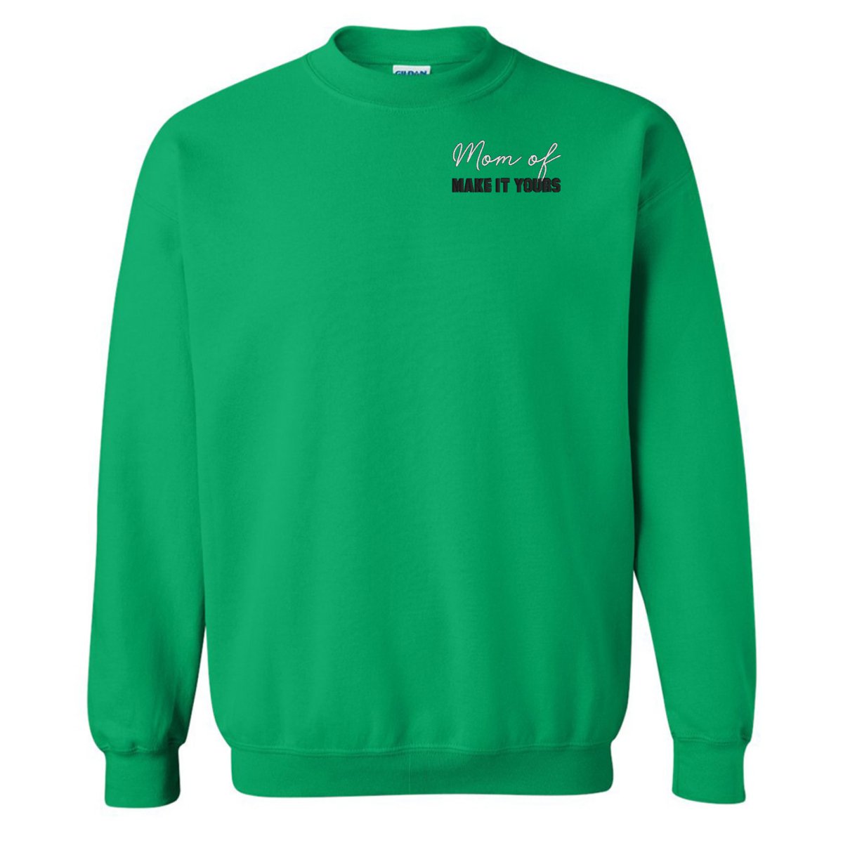 Make It Yours™ 'Mom/Mama Of' Crewneck Sweatshirt - United Monograms