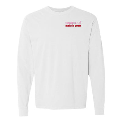 Make It Yours™ 'Mom/Mama Of' Long Sleeve T-Shirt - United Monograms