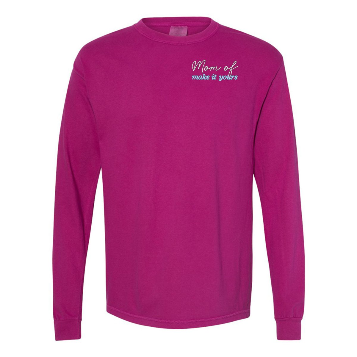 Make It Yours™ 'Mom/Mama Of' Long Sleeve T-Shirt - United Monograms