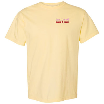 Make It Yours™ 'Mom/Mama Of' T-Shirt - United Monograms