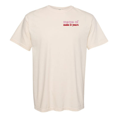 Make It Yours™ 'Mom/Mama Of' T-Shirt - United Monograms