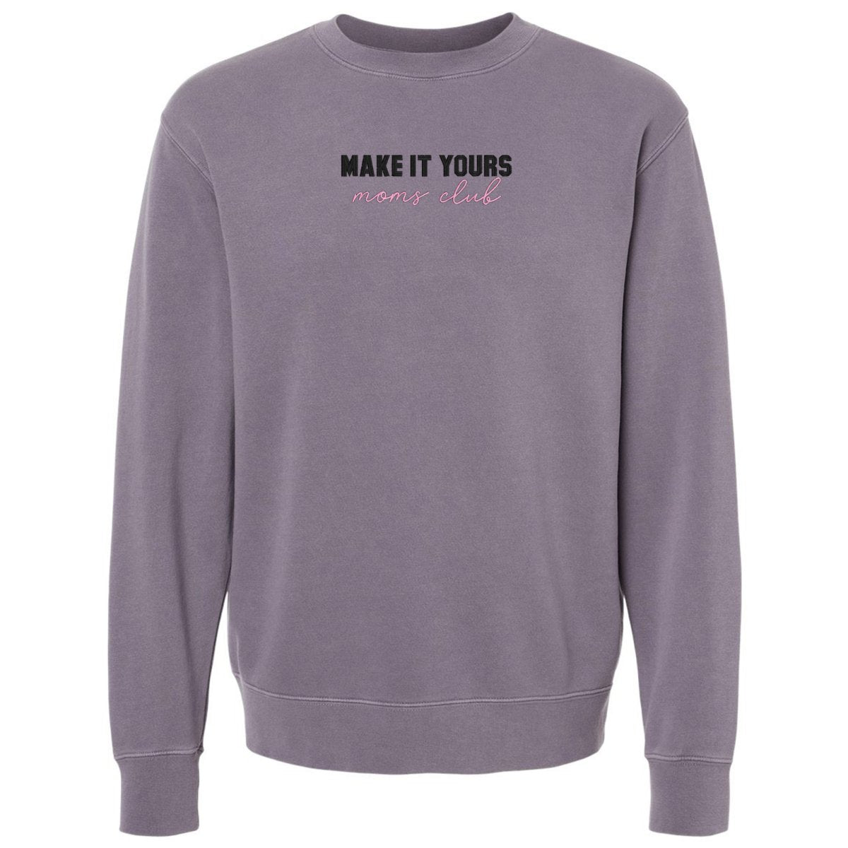 Make It Yours™ 'Moms Club' Cozy Crew - United Monograms