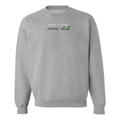 Make It Yours™ 'Moms Club' Crewneck Sweatshirt - United Monograms