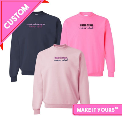 Make It Yours™ 'Moms Club' Crewneck Sweatshirt - United Monograms