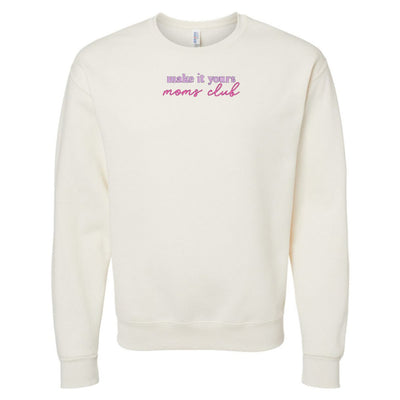 Make It Yours™ 'Moms Club' Crewneck Sweatshirt - United Monograms