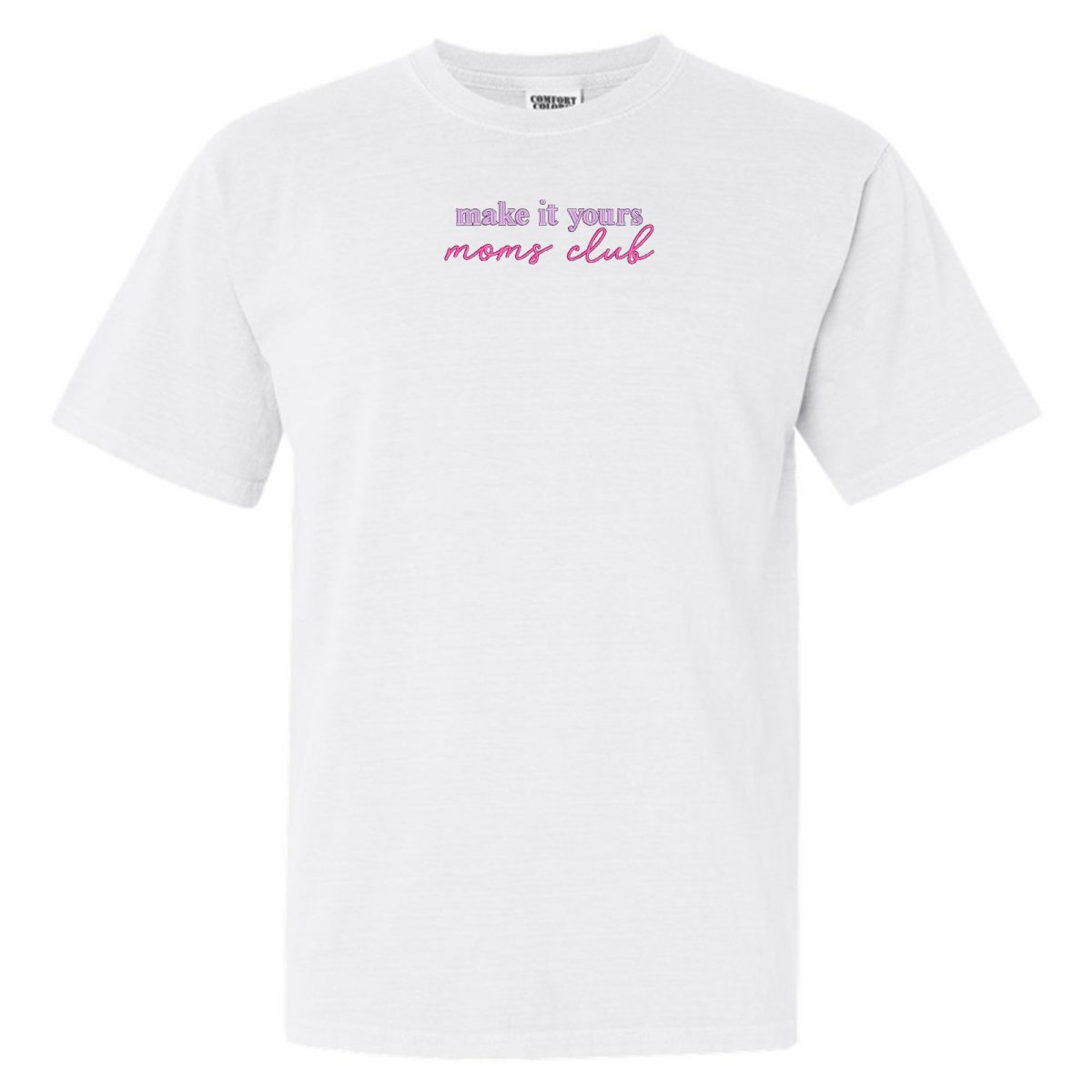 Make It Yours™ 'Moms Club' T-Shirt - United Monograms