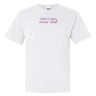 Make It Yours™ 'Moms Club' T-Shirt - United Monograms