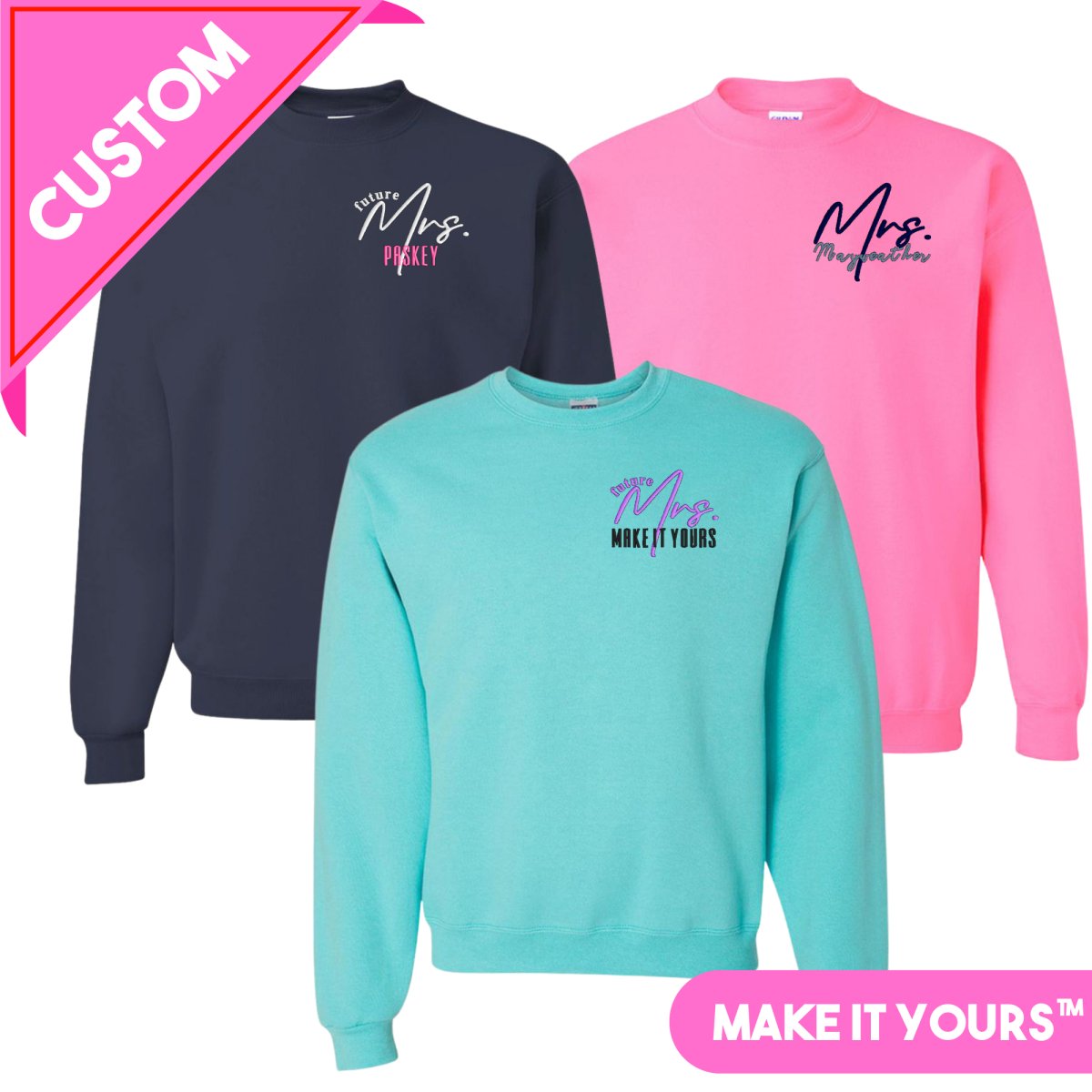 Make It Yours™ 'Mrs./Future Mrs.' Crewneck Sweatshirt - United Monograms