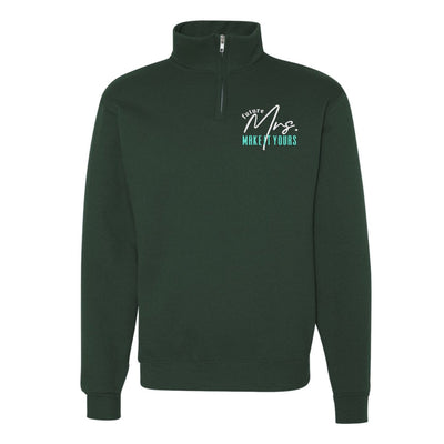 Make It Yours™ 'Mrs./Future Mrs.' Quarter Zip Sweatshirt - United Monograms
