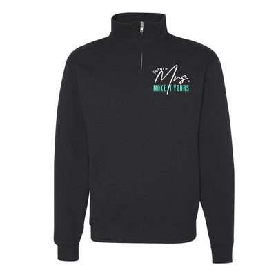 Make It Yours™ 'Mrs./Future Mrs.' Quarter Zip Sweatshirt - United Monograms