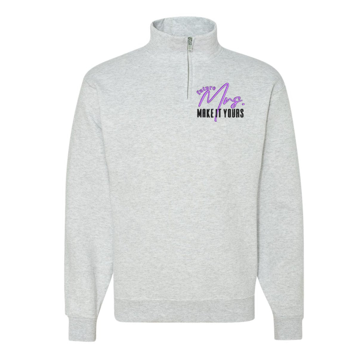 Make It Yours™ 'Mrs./Future Mrs.' Quarter Zip Sweatshirt - United Monograms