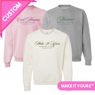 Make It Yours™ 'Social Club' Crewneck Sweatshirt - United Monograms