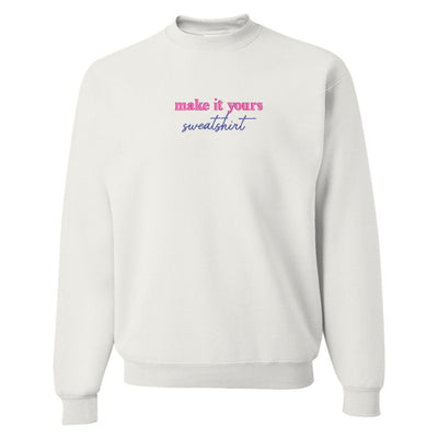 Make It Yours™ 'Sweatshirt' Crewneck Sweatshirt - United Monograms