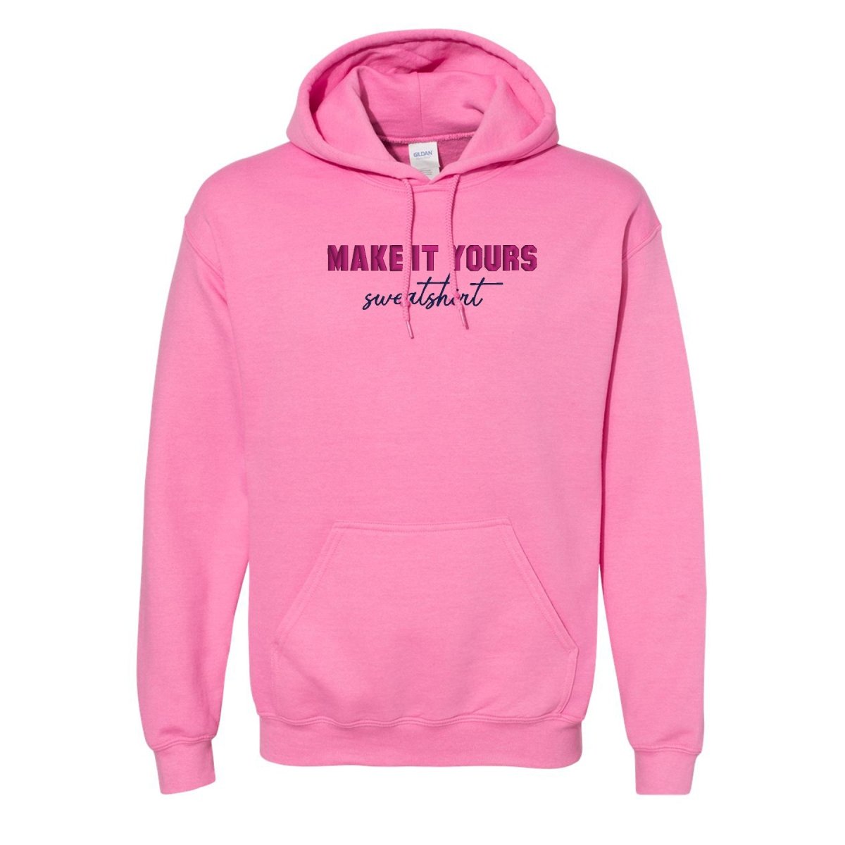 Make It Yours™ 'Sweatshirt' Hooded Sweatshirt - United Monograms