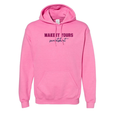 Make It Yours™ 'Sweatshirt' Hooded Sweatshirt - United Monograms