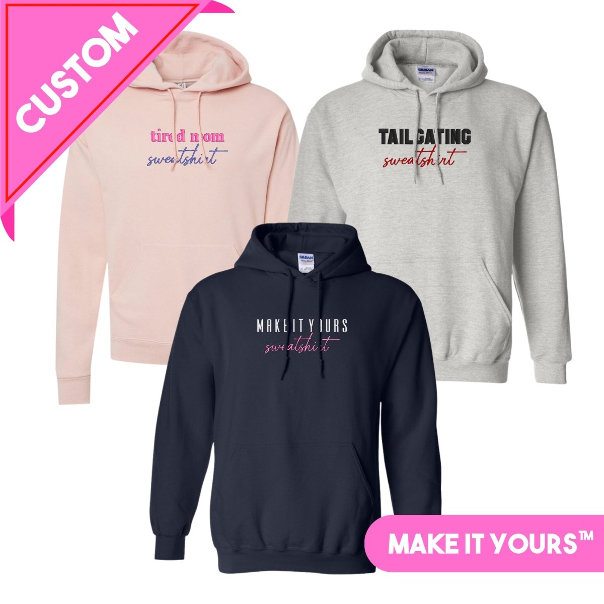 Make It Yours™ 'Sweatshirt' Hooded Sweatshirt - United Monograms