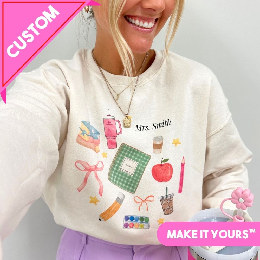 Make It Yours™ 'Teacher Classroom Essentials' Crewneck Sweatshirt - United Monograms